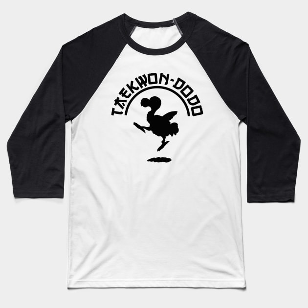 Taekwon-dodo Baseball T-Shirt by LaundryFactory